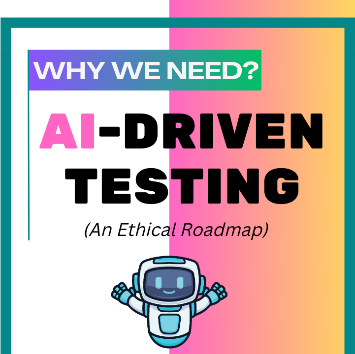 Why we need AI-Driven Testing | Test tales | testtales | Testtales.com